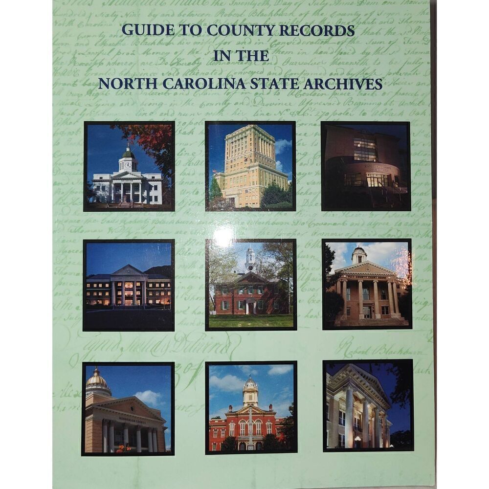 GUIDE TO COUNTY RECORDS IN THE NORTH CAROLINA STATE ARCHIVES